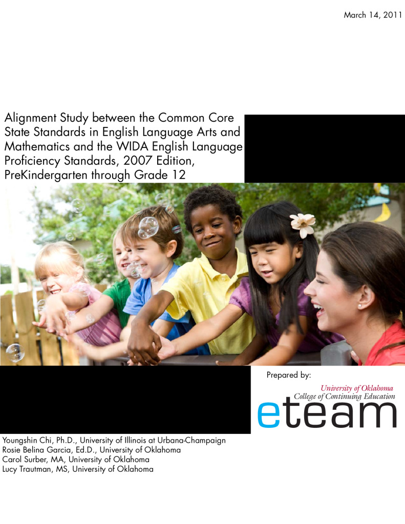 Alignment Study Between the Common Core State Standards in English Language Arts and Mathematics and the WIDA English Language Proficiency Standards, 2007 Edition, PreKindergarten through Grade 12