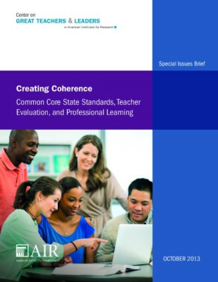 Creating Coherence: Common Core State Standards, Teacher Evaluation, and Professional Learning
