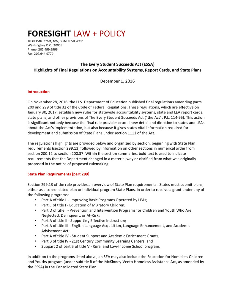 The Every Student Succeeds Act (ESSA) Highlights of Final Regulations on Accountability Systems, Report Cards, and State Plans
