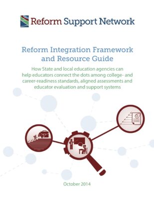 Reform Integration Framework and Resource Guide