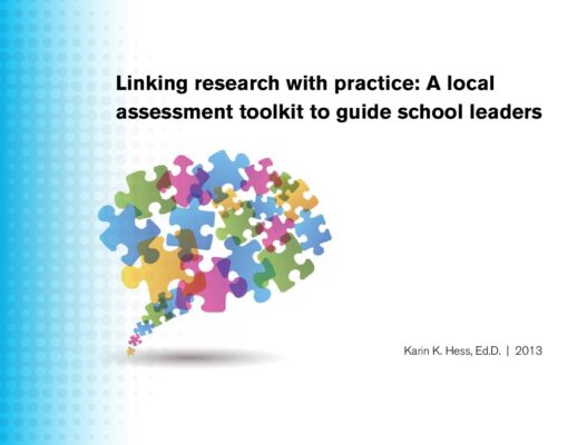 Linking Research With Practice: A Local Assessment Toolkit to Guide School Leaders