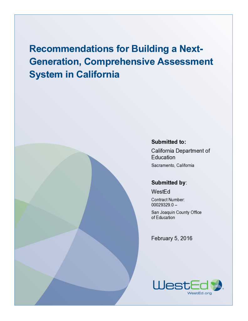 Recommendations for Building a Next-Generation, Comprehensive Assessment System in California