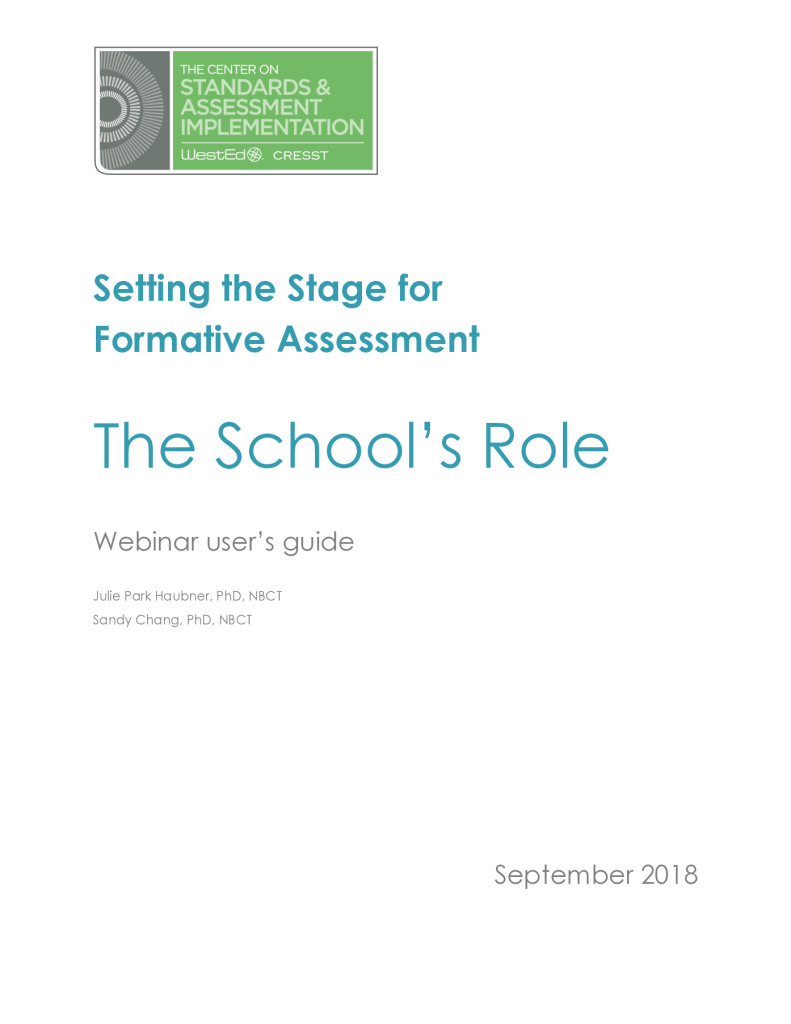 Setting the Stage for Formative Assessment: School Level – Webinar User’s Guide