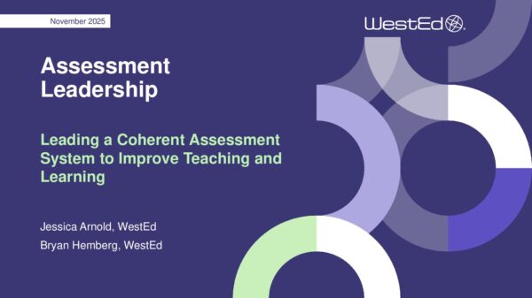 Assessment Leadership: Leading a Coherent Assessment System to Improve Teaching and Learning