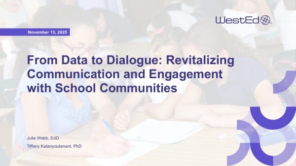 From Data to Dialogue: Revitalizing Communication and Engagement with School Communities