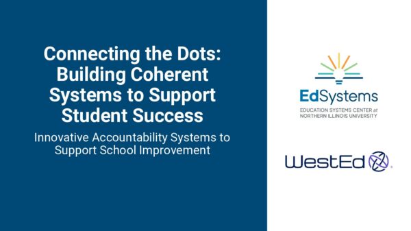 Connecting the Dots: Building Coherent Systems to Support Student Success